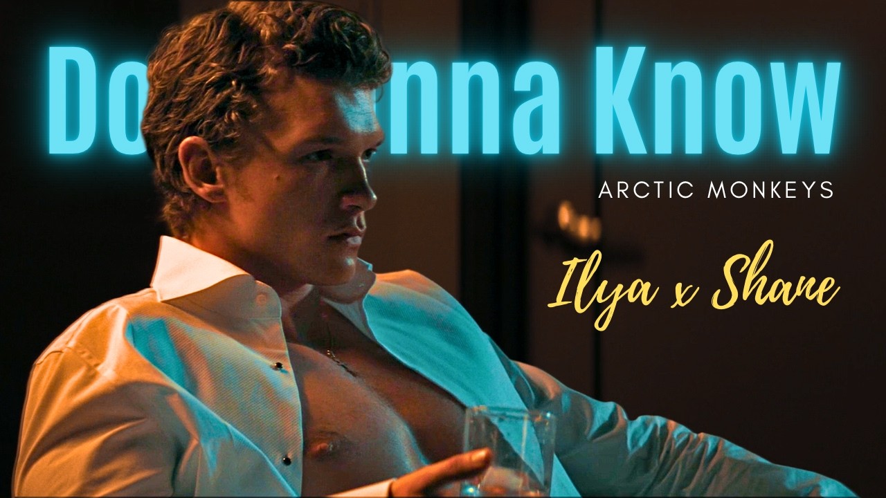 Ilya x Shane || Do I Wanna Know - Arctic Monkeys | Heated Rivalry