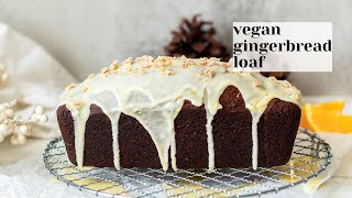 Vegan Gingerbread Loaf Cake - Easy Vegan Ginger Cake for Christmas!