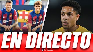 🔴ACTUALIDAD BARÇA | LAS CARPETAS DE VITOR ROQUE Y LOS "JOAOS"  ¡¡¡¡¡VENTE!!!!!🔥