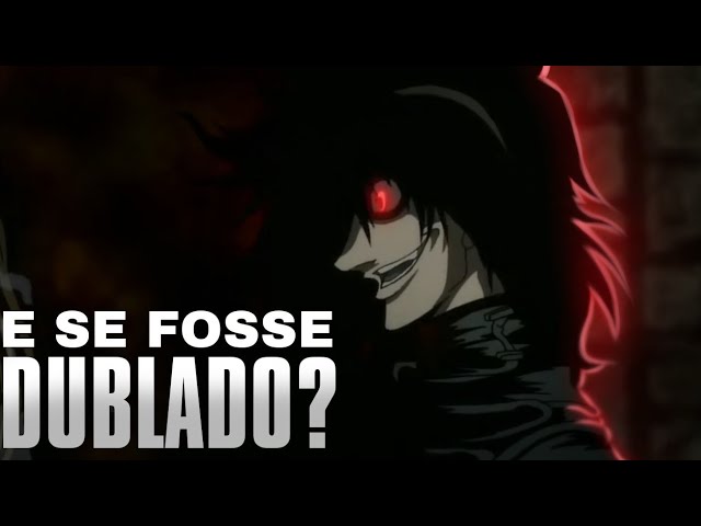 Juntando vozes de dubladores com personagens de animes anime: Hellsing  Ultimate personagem: Alucard - iFunny Brazil