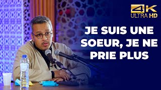 Je suis une sœur et je ne prie plus [ Questions ]  - Ali Habibbi