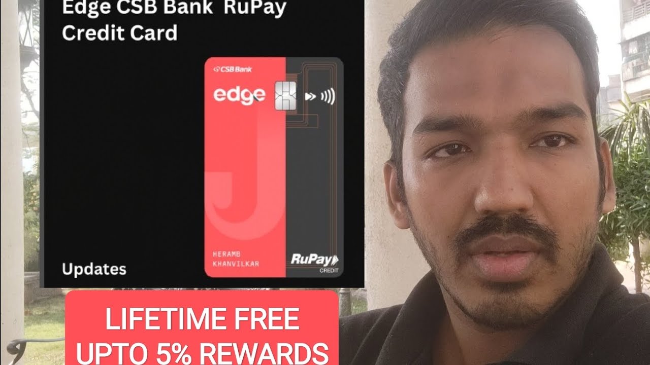 JUPITER EDGE CSB BANK CREDIT CARD LIFETIME FREE USER REVIEW AND DETAILS
