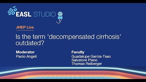 S4E4 Promo - Towards a new definition of decompensation in patients with cirrhosis