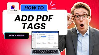 How to Add DocuSign Tags to PDF in DocuSign Tested