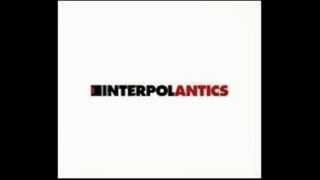 Interpol - Narc (Disco Antics 2004)