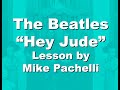 The beatles   hey jude lesson by mike pachelli