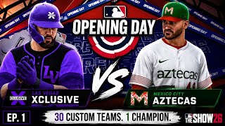30 Custom Teams. Opening Day Is Here. | MLB The Show 26 Custom Franchise Ep. 1