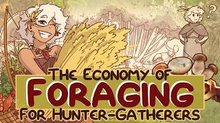 Foraging and Economies