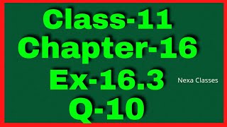 Ex-16.3 Q-10 Class 11 ( Probability ) NCERT Math || Q10 Ex 16.3 Class 11 Math ||Class 11 Ex 16.3 Q10