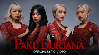 COËX - Paku Durjana (Official Lyric Video)