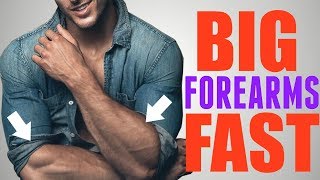 3 Exercises to get BIG Powerful Forearms FAST