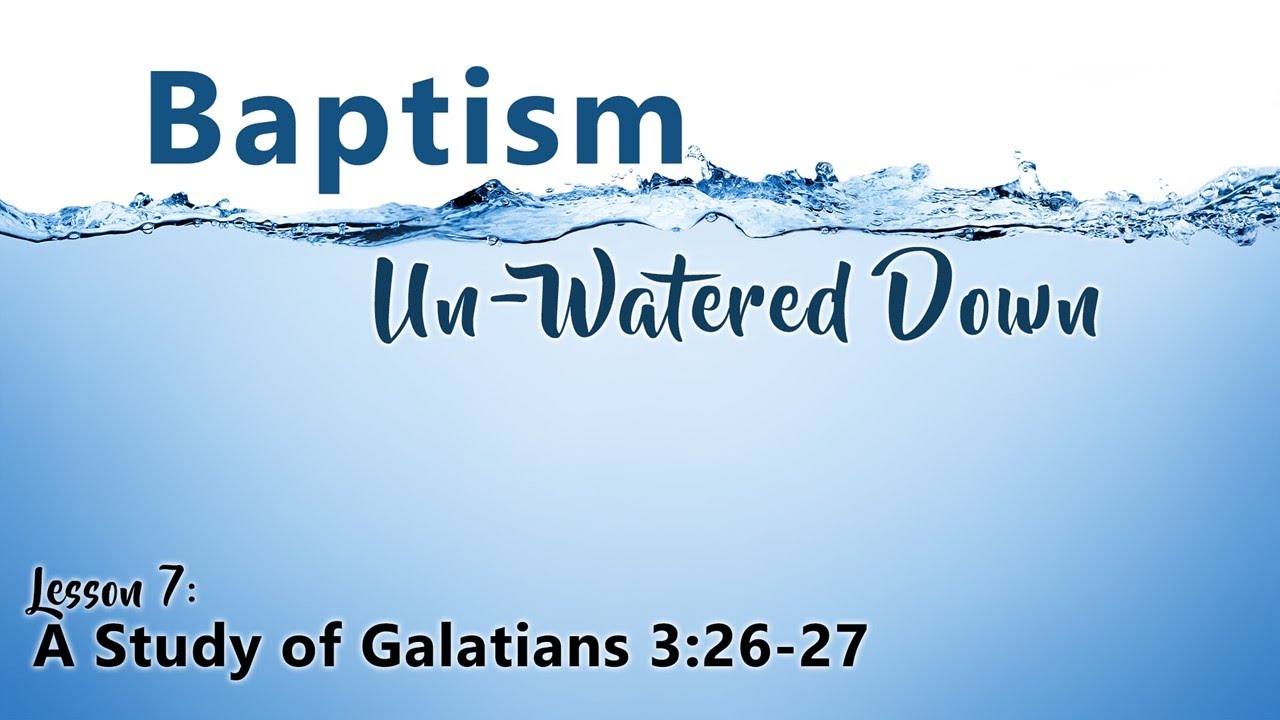 Galatians 3:26-27 - YouTube