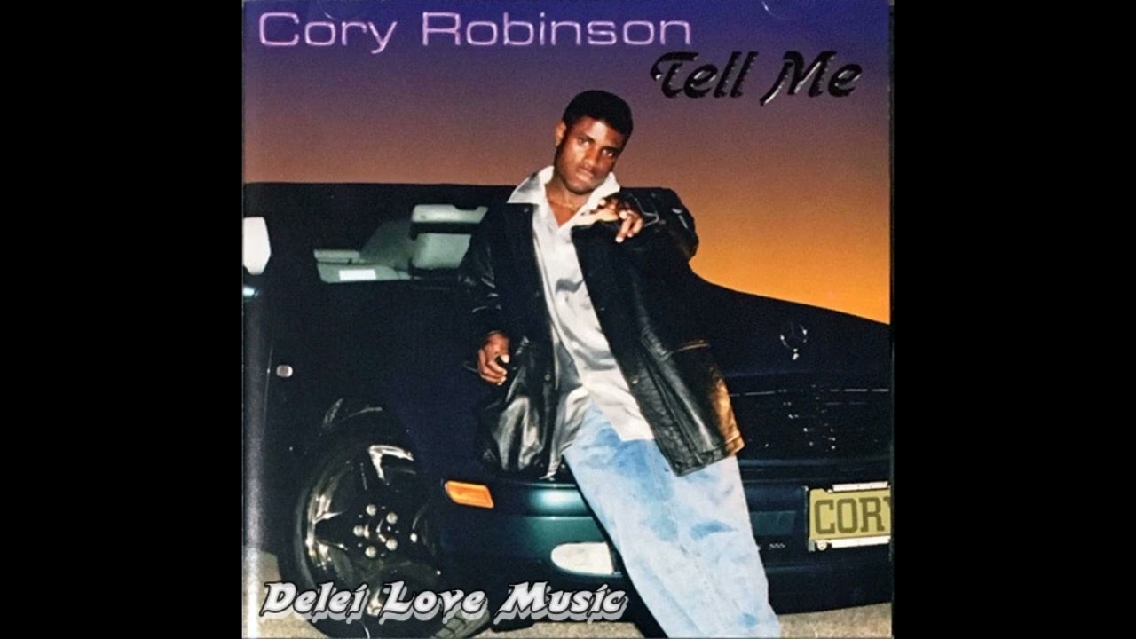 Cory Robinson - T.M.A.... (Tell Me Again)
