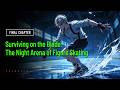 Surviving on the Blade: The Night Arena of Figure Skating