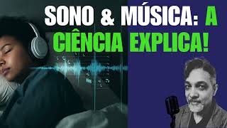 Música para Dormir: A Ciência por Trás do Sono Reparador