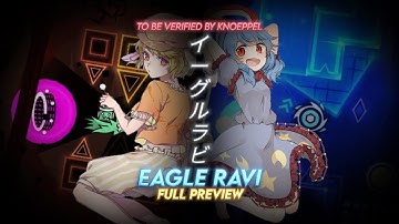 [FULL PREVIEW EXTREME DEMON] Eagle Ravi - hosted by lGenoxide [Geometry Dash] [READ DESC.]