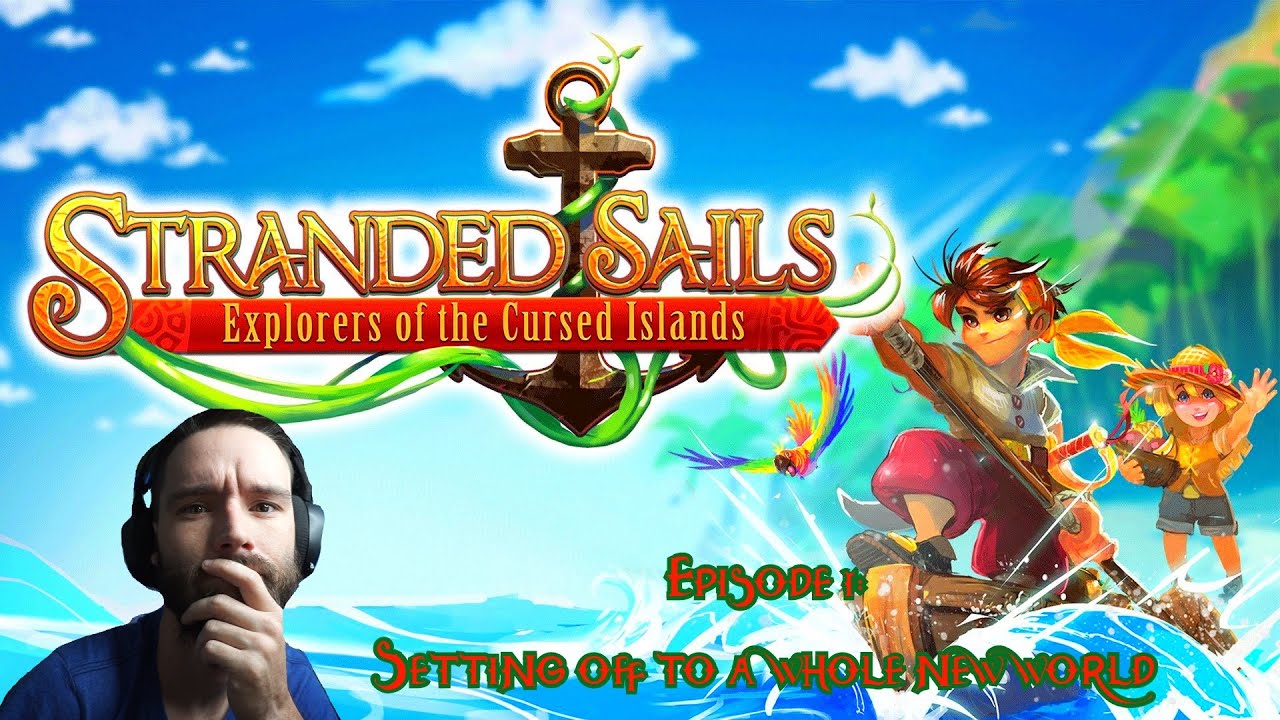 Setting off to a whole new world |Stranded Sails Episode 1