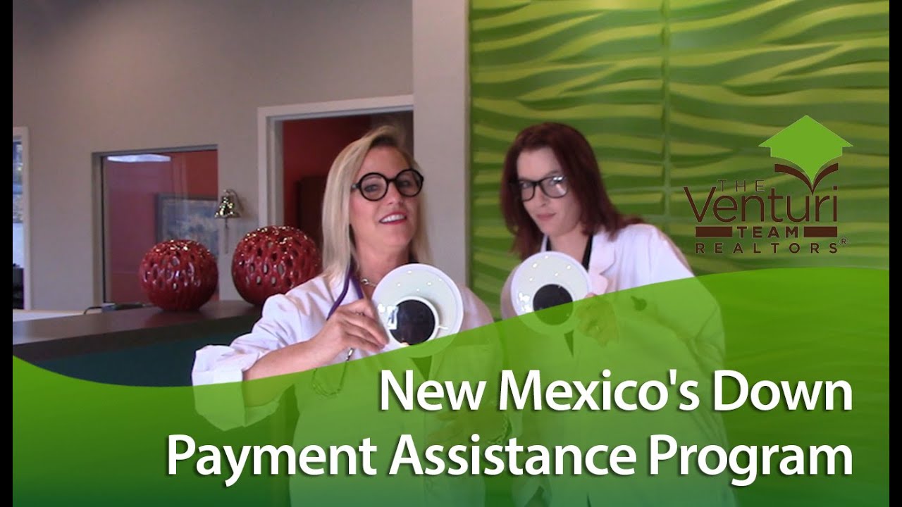 Albuquerque Real Estate Agent New Mexico's down payment assistance