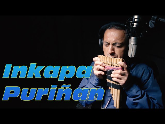 Inkapa Puriñan  - Native Song class=