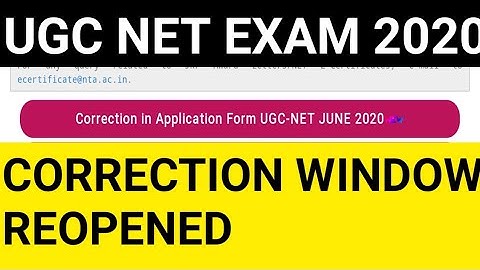 CORRECTION WINDOW IS REOPENED || UGC NET 2020