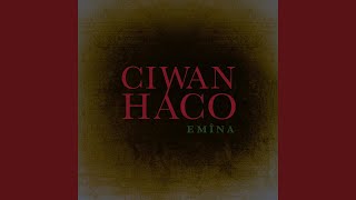 Video thumbnail of "Ciwan Haco - Emîne"