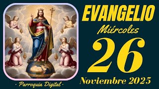Download Lagu Evangelio de hoy Miércoles 26 de Noviembre de 2025 MP3