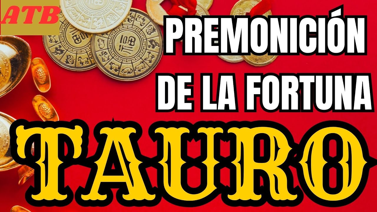TAURO: EL ESPÍRITU DE FORTUNA REVELA CÓMO SERÁS MILLONARIO💰TODO SOBRE ...