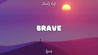 Ella Henderson - Brave (Lyrics)