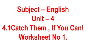 Std 2nd Subject English Unit 4 4.1Catch them, if you can!