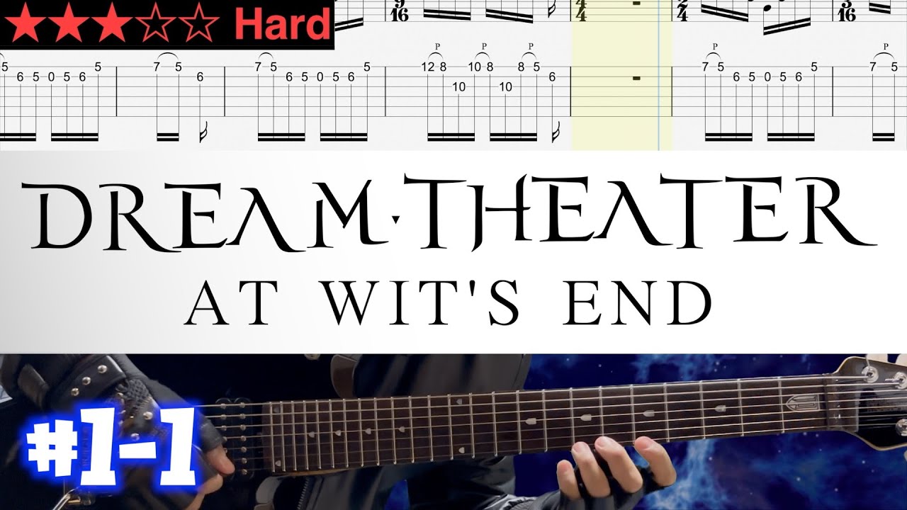 Dream Theater - At Wit's End #1-1 (Standard tuning)【Guitar TAB | BPM 35→74】