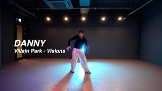 I Villain Park - Visions l DANNY I PLAY THE URBAN