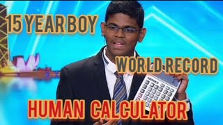 Human calculator world record boy  fastest calculator boy in the world