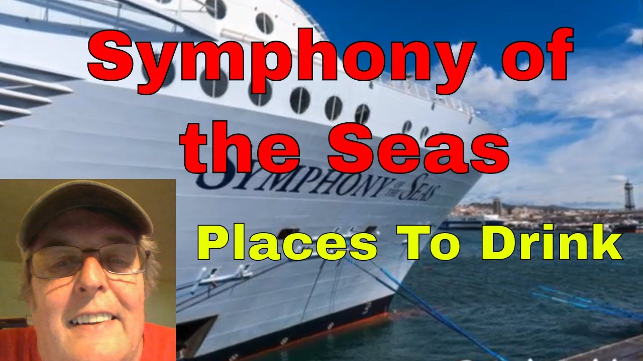 Symphony of the Seas Places To Drink
