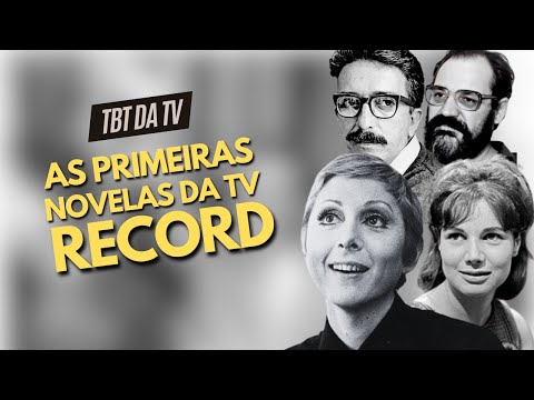 AS PRIMEIRAS NOVELAS DIÁRIAS DA TV RECORD, NA DÉCADA DE 1960 | TBT DA TV