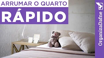 Como arrumar o quarto de forma rápida?