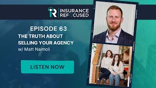 #63 - The Truth about Selling Your Agency w/ Matt Naimoli