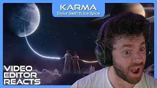 Video Editor Reacts to Taylor Swift ft. Ice Spice - Karma