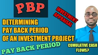 PBP-Pay Back Period Technique of Investment Appraisal in Capital Budgeting//CPA//KASNEB Revision