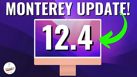 macOS Monterey 12.4 Update - What's New? 54 Security Fixes! + Universal Control no Longer in Beta!