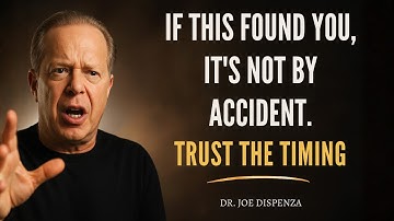 IF THIS REACHED YOU, Trust the Timing — Nothing Is an Accident | Joe Dispenza Motivation