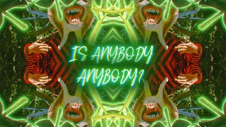 Video thumbnail of "Is Anybody Anybody? - Cienfue"