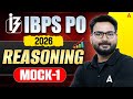 IBPS PO 2026 Reasoning | Reasoning Mock Test - 1 | Most Expected Paper by Saurav Sir