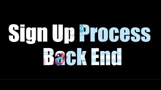 Task 02 | Programe  the User Sign Up Process Including Input Validations