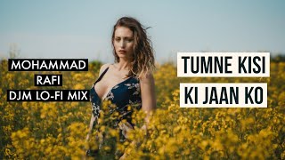 Tumne Kisi Ki Jaan Ko Jaate Hue Dekha Hai ft. DJM  | Rajkumar | Mohammad Rafi Hit Songs