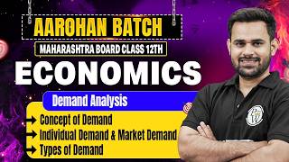 Demand Analysis 🔥 | Concept, Types & Market Demand Explained| Class 12 Economics Maharashtra Board