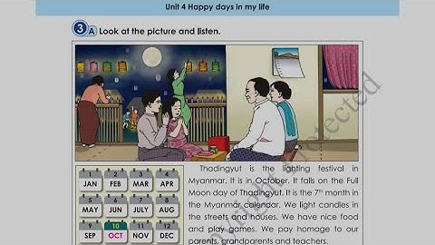 Grade 4 English Text Unit 4 Lesson 2 3A What do you do at Thidingyut?