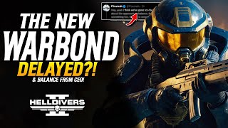 Helldivers 2 New Warbond May Get Delayed?! CONFIRMED Some Huge Balance Changes Are Coming!