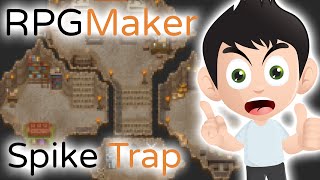 Spike Trap Tutorial | RPG Maker VX Ace Rpg Maker Action Combat Create A Trap Part 15