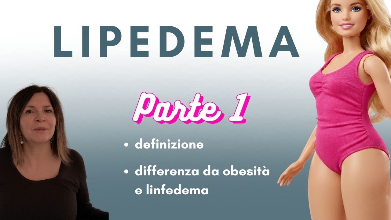 LIPEDEMA parte 1: cos'è