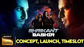 Shrikant Bashir - Gashmeer Mahajani NEW SHOW on Sony TV - Story, Launch Date, Timeslot